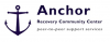 Anchor Recovery Community Center